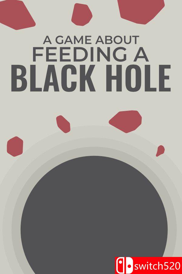 《关于喂养黑洞的游戏（A Game About Feeding A Black Hole）》官方中文 [中文/英文/日语]-鼎誉项目网