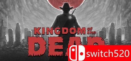 《死亡帝国（KINGDOM of the DEAD）》官方中文 v1.21 [中文/繁体/英文/日语]-鼎誉项目网