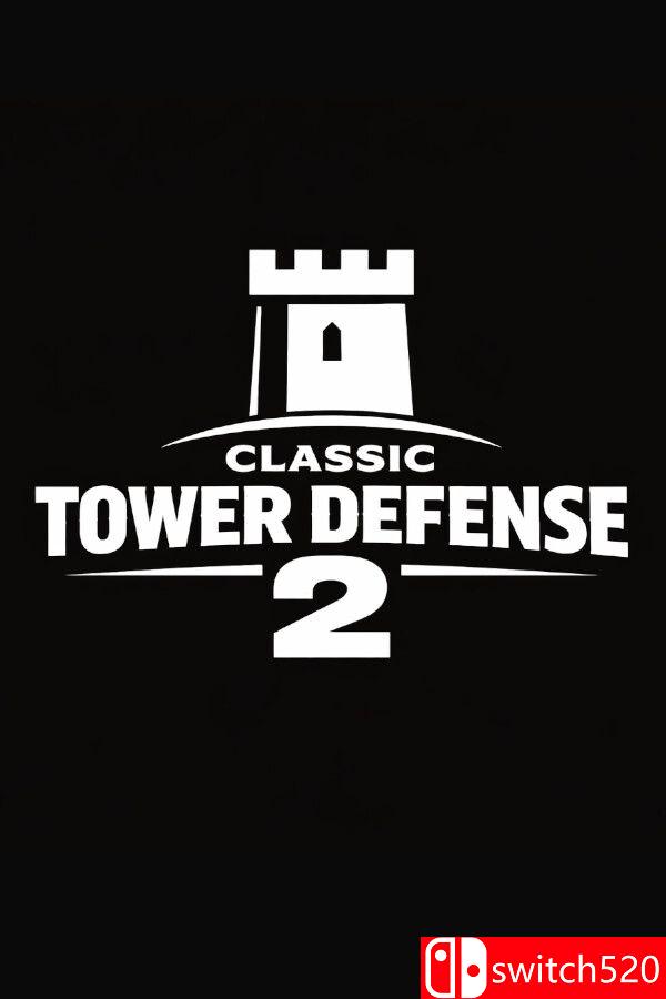 《经典塔防2（Classic Tower Defense 2）》官方中文 v1.0.3 [中文/英文]-鼎誉项目网