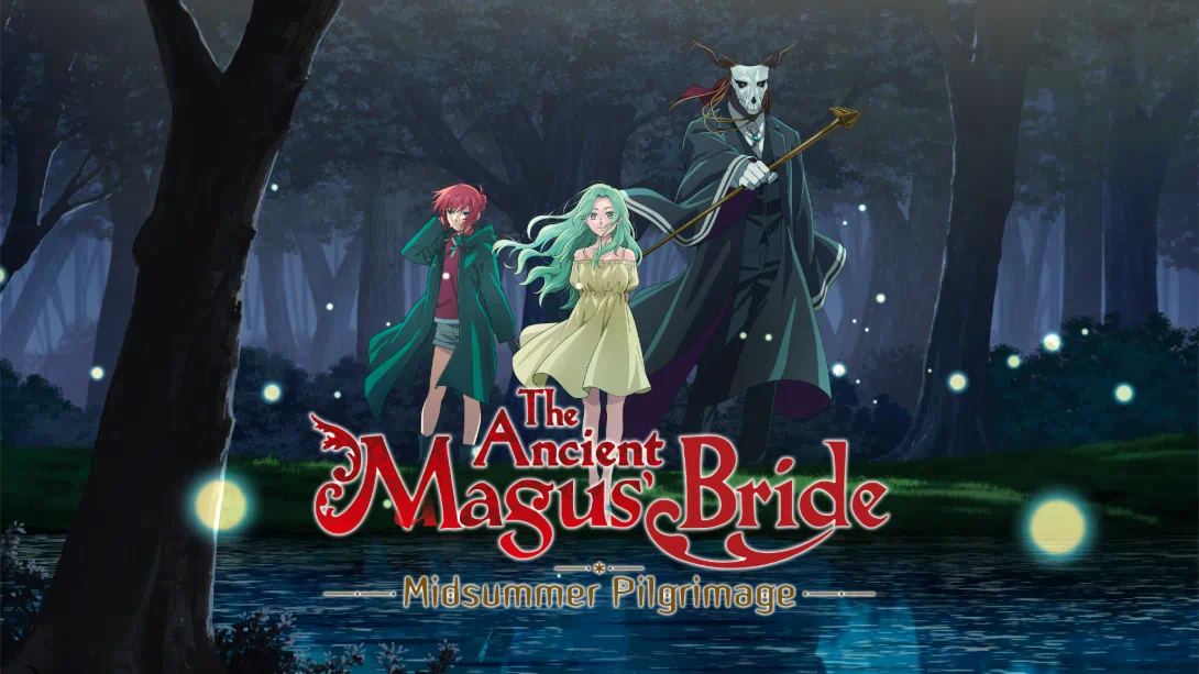 【英版】魔法使的新娘 盛夏幻影与梦中旅途 .The Ancient Magus’ Bride Midsummer Pilgrimage 日语-鼎誉项目网
